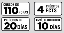 Curso de 110 horas, 4 Créditos ECTS, Periodos de 20 Días, Certificados en 20 días